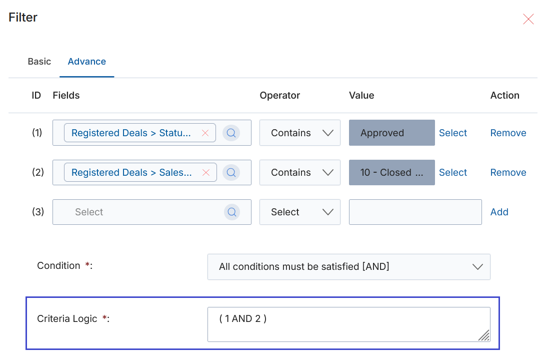 Advanced Search Criteria Editor — two criteria rows (Status Contains Approved, Sales Stage Contains 10 - Closed...) with Condition dropdown set to All conditions must be satisfied AND and Criteria Logic showing (1 AND 2)