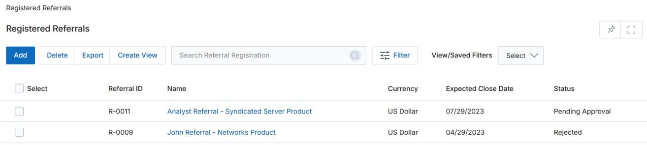 Registered Referrals list showing Referral ID, Name, Currency, Expected Close Date, and Status columns