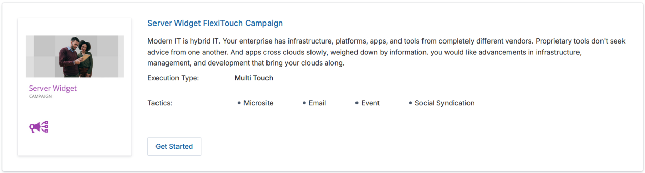 View Campaigns list showing Server Widget FlexiTouch Campaign with Execution Type Multi Touch and Tactics: Microsite, Email, Event, Social Syndication and a Get Started button