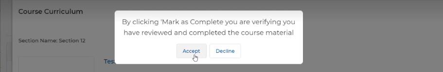 Mark Complete confirmation popup with Accept and Decline buttons