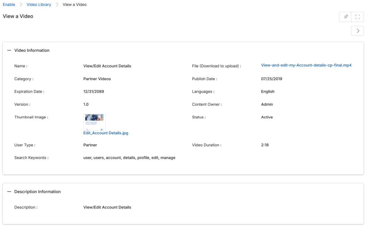 View a Video detail page showing Video Information section with Name, Category, File, Publish Date, Expiration Date, Languages, Version, Content Owner, Thumbnail Image, Status, User Type, Video Duration, Search Keywords fields, and Description Information section