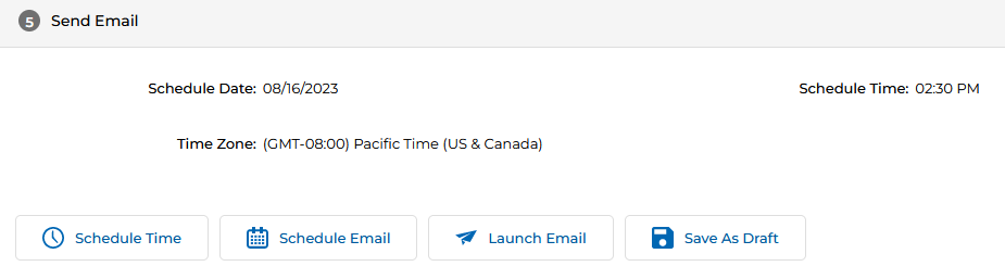 Send Email section showing the confirmed schedule: Date 08/16/2023, Time 02:30 PM, Time Zone GMT-08:00 Pacific Time in a highlighted box, with Schedule Time, Schedule Email, Launch Email, and Save As Draft buttons