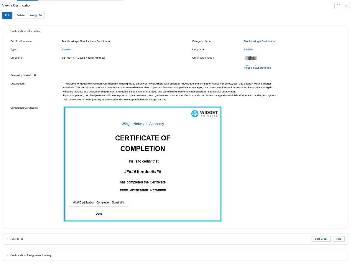 View a Certification panel showing Certification Information with name, category, type, language, duration, certificate image, description, and a Completion Certificate preview showing a CERTIFICATE OF COMPLETION template, plus Course(s) and Certification Assignment History sub-sections