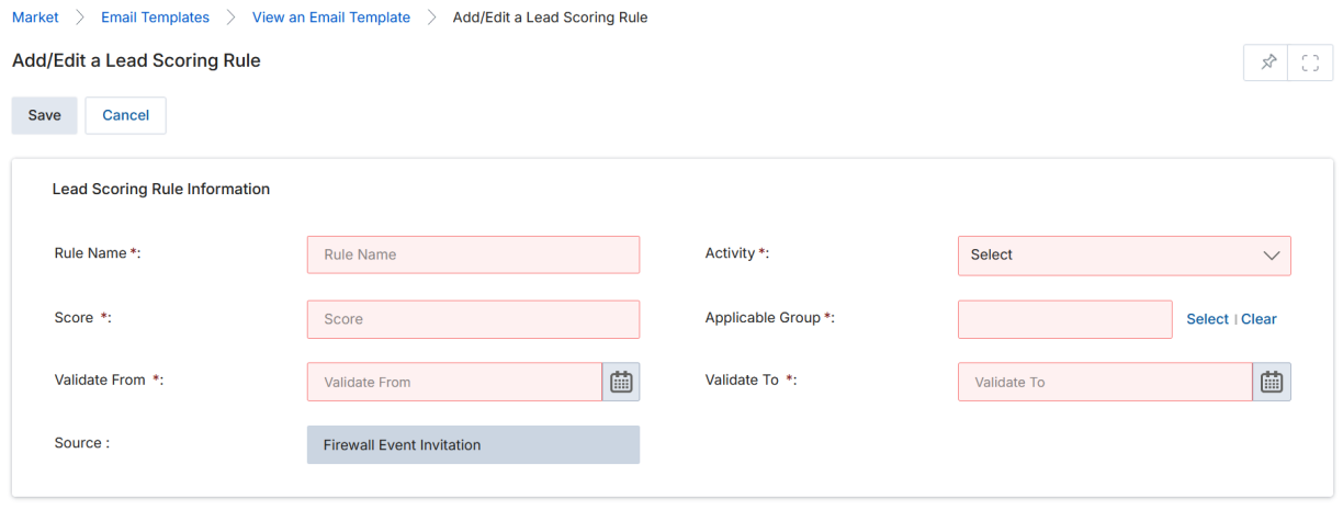 Add/Edit a Lead Scoring Rule form with fields: Rule Name, Activity dropdown, Score, Applicable Group selector, Validate From date, Validate To date, and a read-only Source field showing the template name