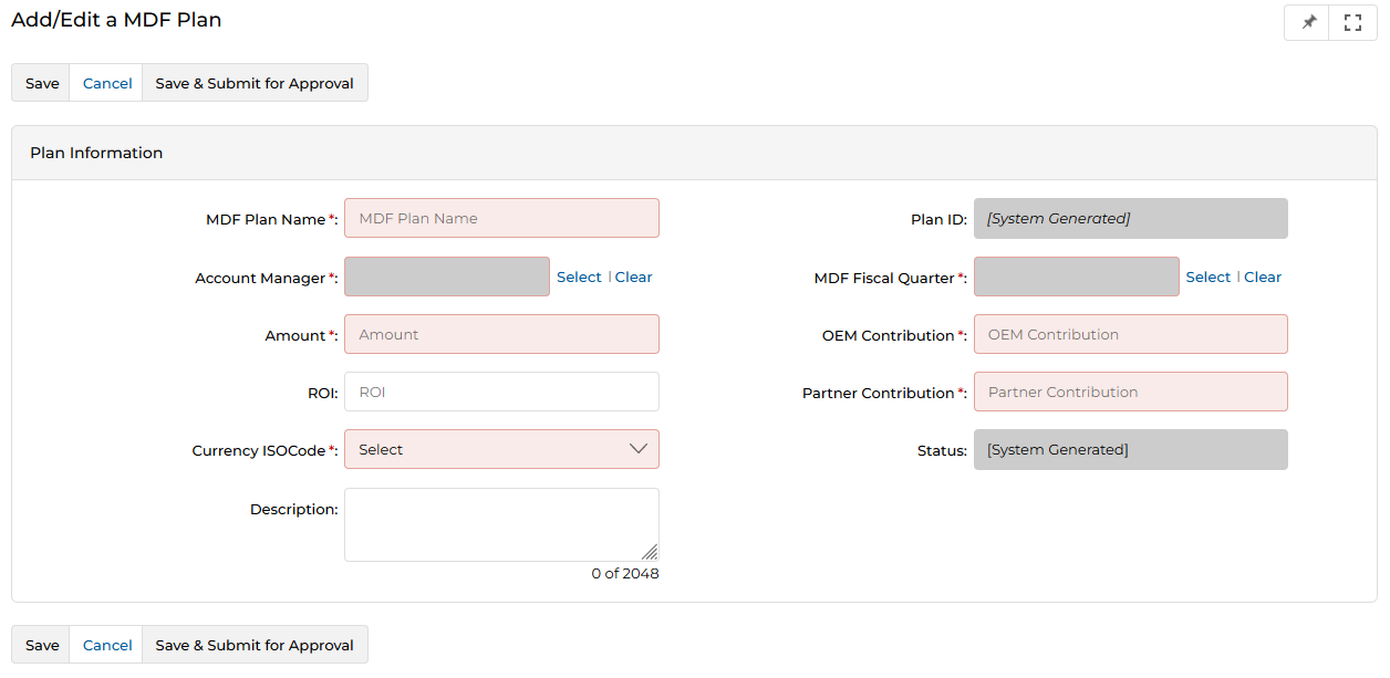 Add/Edit a MDF Plan form with blank fields: MDF Plan Name, Account Manager, MDF Fiscal Quarter, Amount, OEM Contribution, ROI, Partner Contribution, Currency ISOCode, Status, Description