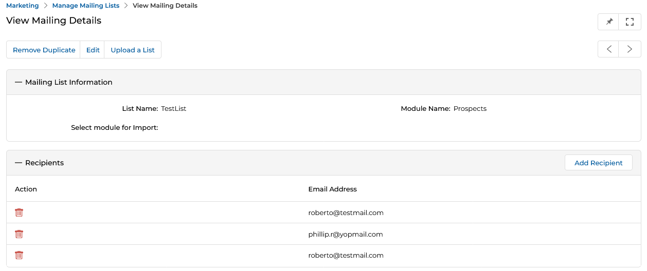 View Mailing Details page after Remove Duplicate showing Recipients section with two remaining records: phillip.r@yopmail.com and roberto@testmail.com (duplicate removed)