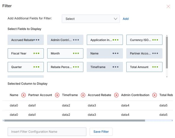 Filter panel for Rebates view showing selectable fields: Accrued Rebate, Admin Contribution, Application In Use, Currency ISO, Fiscal Year, Month, Name, Partner Account, Quarter, Rebate Percentage, Timeframe, Total Amount
