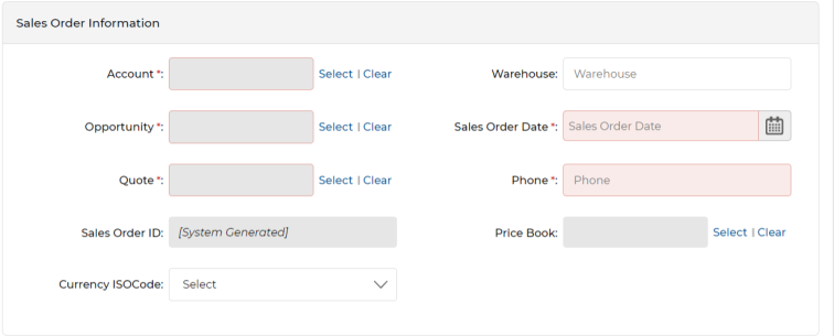 Sales Order Information section of Add form showing Account, Warehouse, Opportunity, Sales Order Date, Quote, Phone, Sales Order ID, Price Book, and Currency ISOCode fields