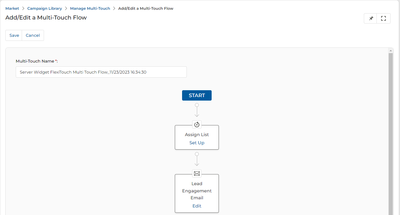 Add/Edit a Multi-Touch Flow page showing the Multi-Touch Name field with a default timestamp name, and a visual flow diagram with START node, Assign List Set Up node, and Lead Engagement Email Edit node