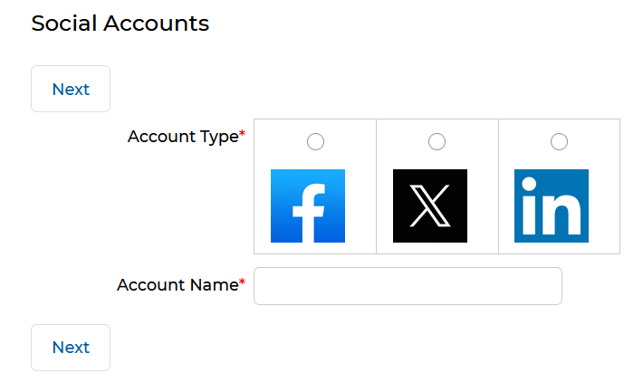 Social Accounts new account setup form showing Account Type radio buttons for Facebook, X (Twitter), and LinkedIn icons, Account Name text field, and Next button