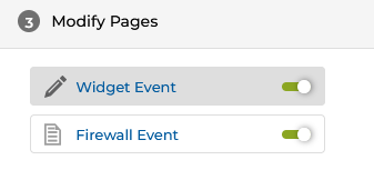 Modify Pages section showing two page rows: Widget Event (pencil/edit icon, green toggle on) and Firewall Event (page icon, green toggle on)