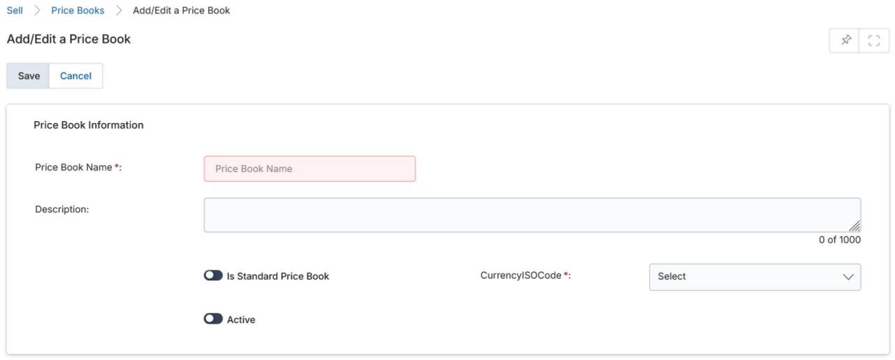 Add/Edit a Price Book — Price Book Information form with Name, Description, Is Standard Price Book toggle, Currency ISO Code, Active toggle fields