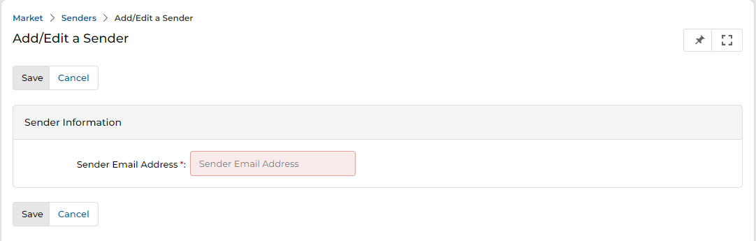 Add/Edit a Sender page showing Save and Cancel buttons, Sender Information section with a required Sender Email Address text field (highlighted in orange/red, indicating required)