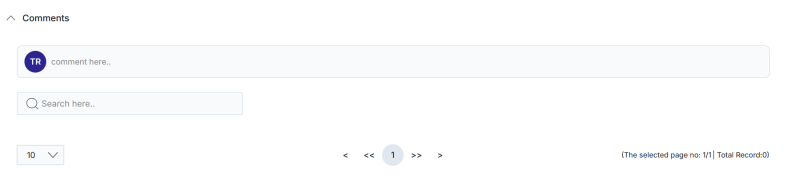 Comments section showing TR avatar with comment here placeholder input field, Search here field below, pagination controls with page 1 selected, and Total Record: 0 count