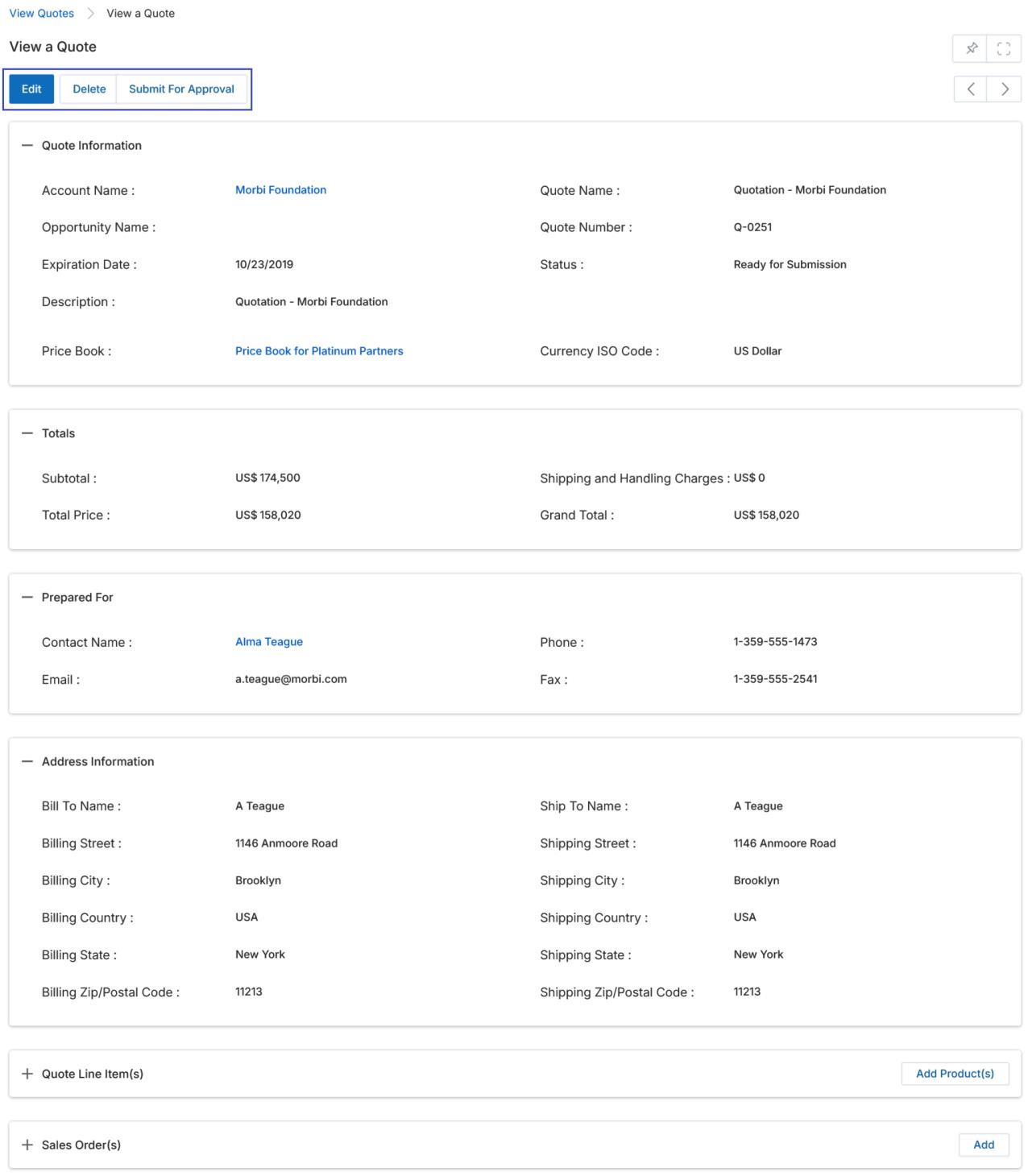 View a Quote page showing Edit, Delete, Submit For Approval buttons and sections: Quote Information, Totals, Prepared For, Address Information, Quote Line Items, Sales Orders