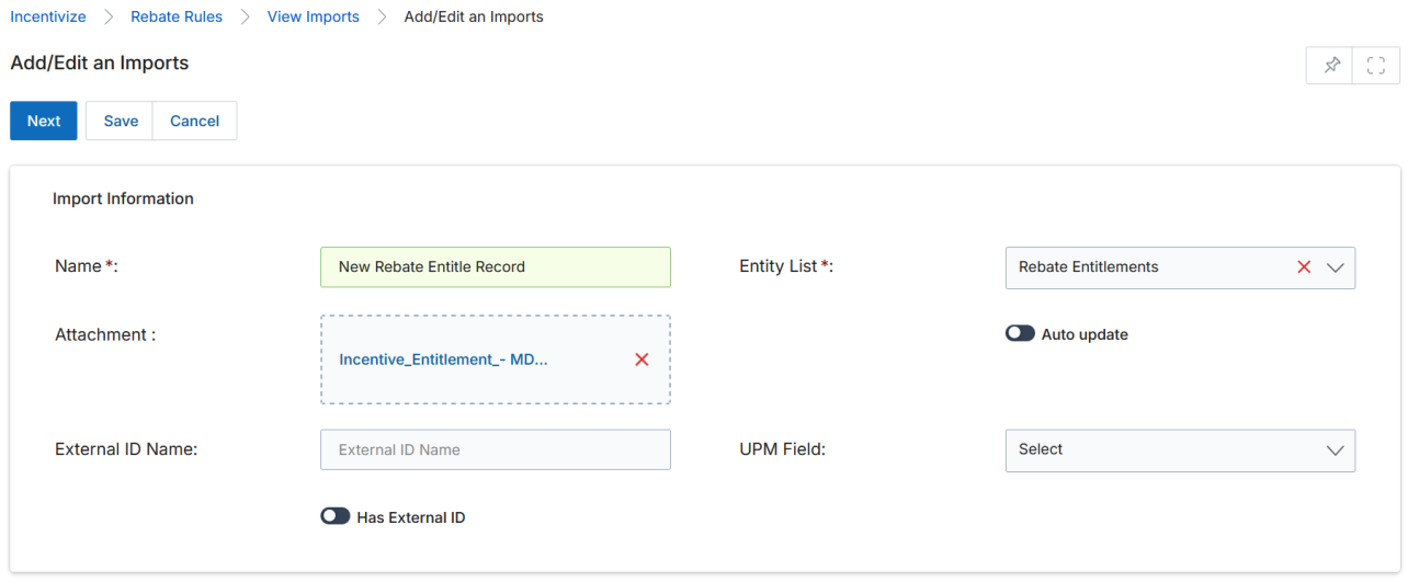 Add/Edit an Imports form for entitlements showing Name (New Rebate Entitle Record), Entity List (Rebate Entitlements), attachment Incentive_Entitlement_-_MD..., Auto update toggle