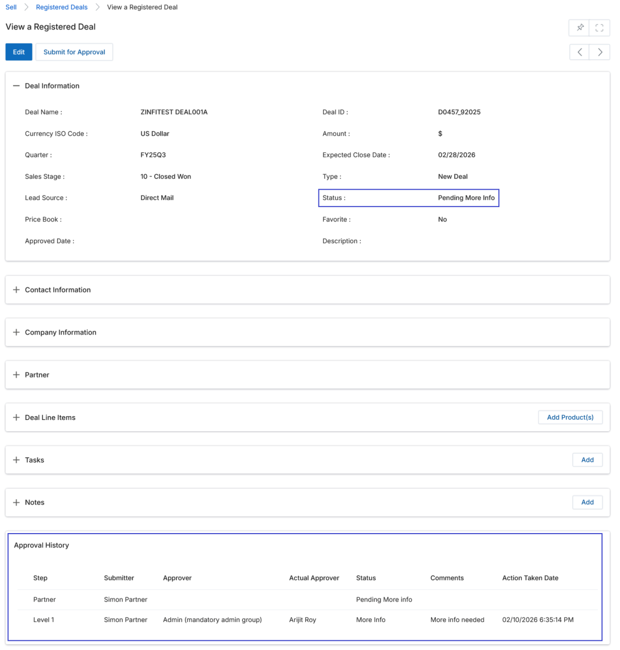View a Registered Deal — deal showing Pending More Info status in the Deal Information section, with Approval History showing Partner row (Pending More Info status) and Level 1 row (More Info status, More info needed comment, timestamp)